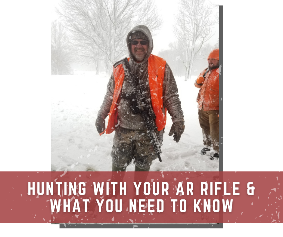 Hero AR Rifle Hunting